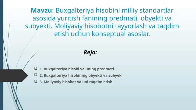 Buxgalteriya hisobini milliy standartlar asosida yuritish fanining predmeti