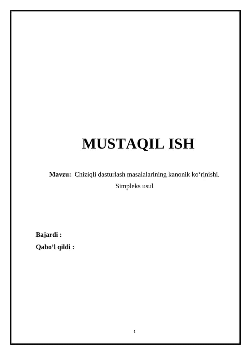 Chiziqli dasturlash masalalarining kanonik ko‘rinishi. Simpleks usul