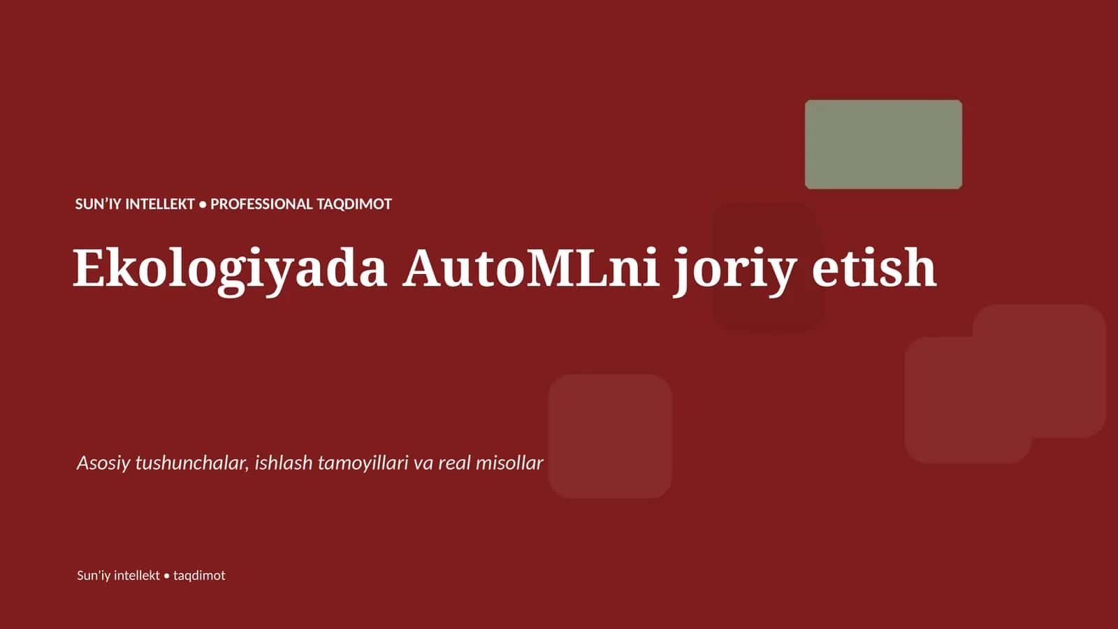 Ekologiyada AutoMLni joriy etish