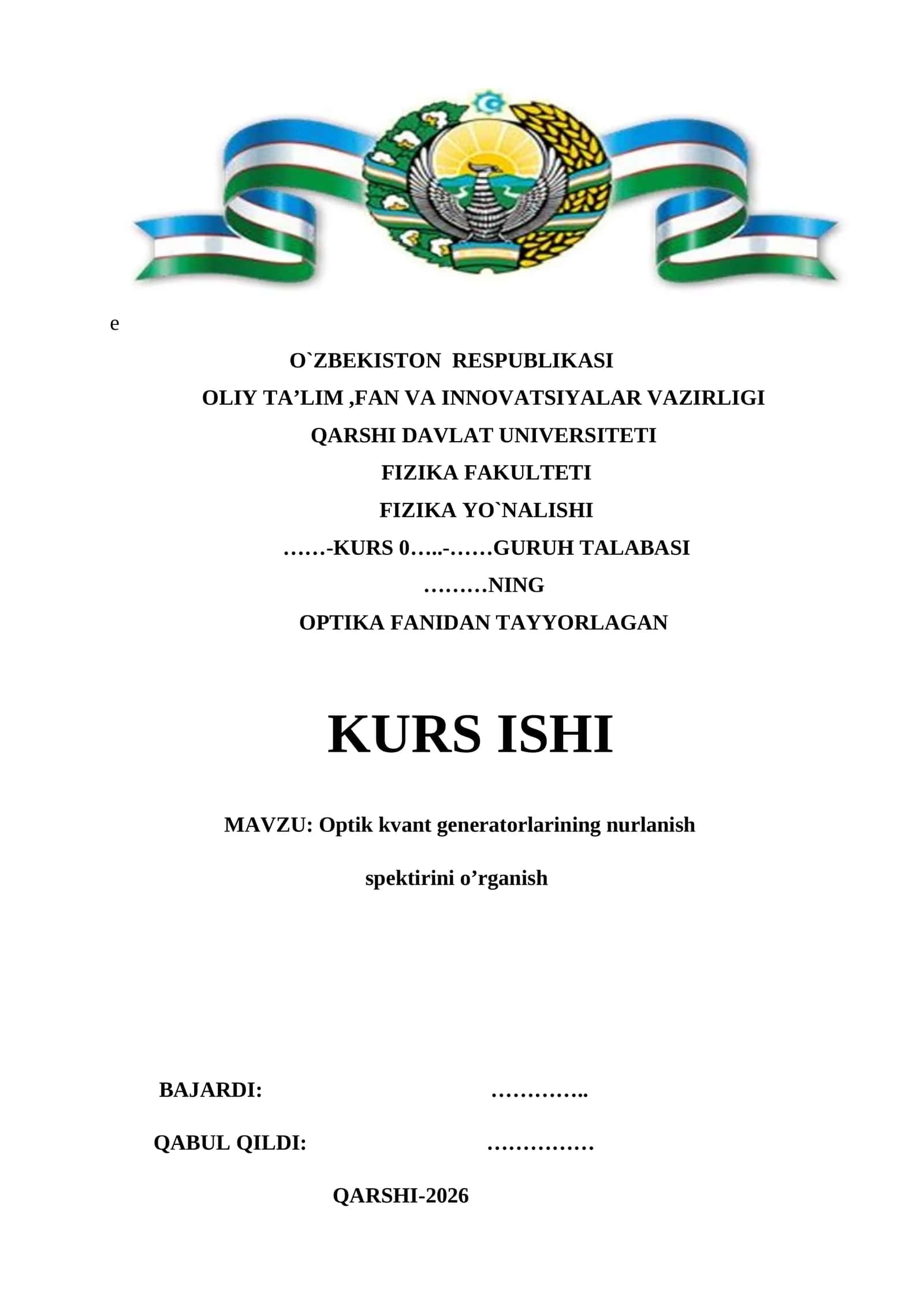 Optik kvant generatorlarining nurlanish spektirini o’rganish mavzusida tayyor kurs ishi