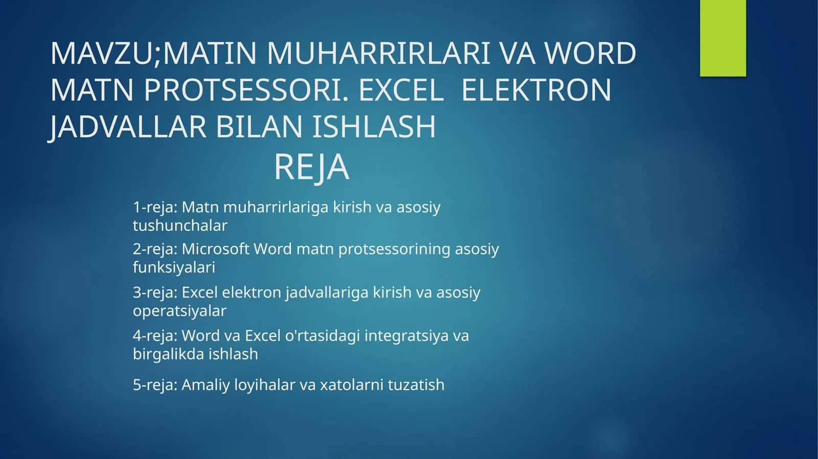 MATIN MUHARRIRLARI VA WORD MATN PROTSESSORI. EXCEL ELEKTRON JADVALLAR BILAN ISHLASH