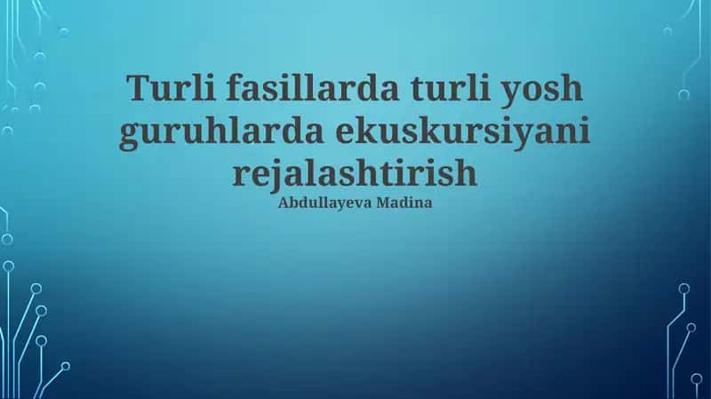 Turli fasillarda turli yosh guruhlarda ekuskursiyani rejalashtirish