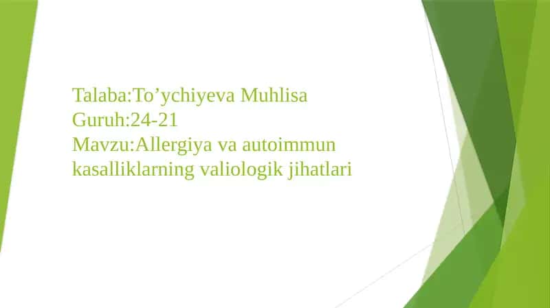 Allergiya va autoimmun kasalliklarning valiologik jihatlari