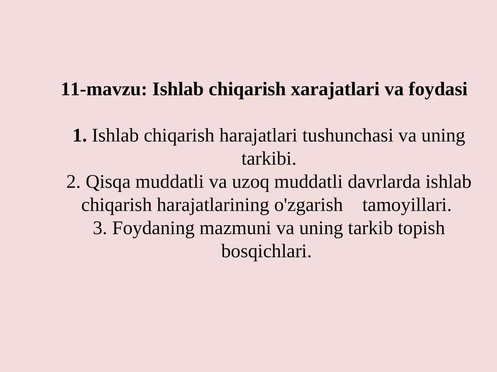 Ishlab chiqarish xarajatlar va foydasi