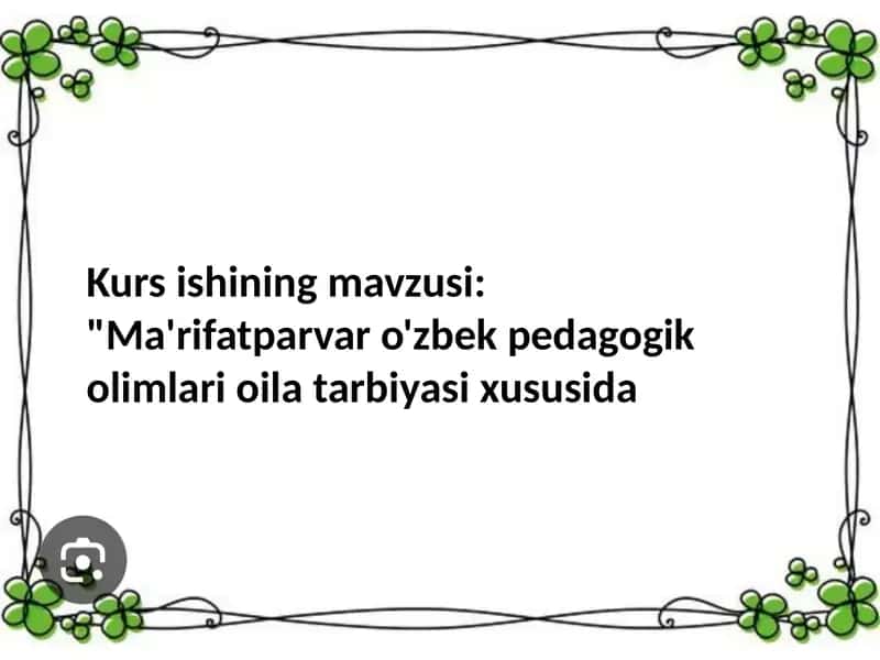 Ma'rifatparvar o'zbek pedagogik olimlari oila tarbiyasi xususida