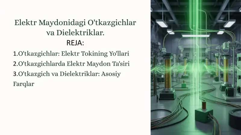 O'tkazgichlar va Dielektriklar