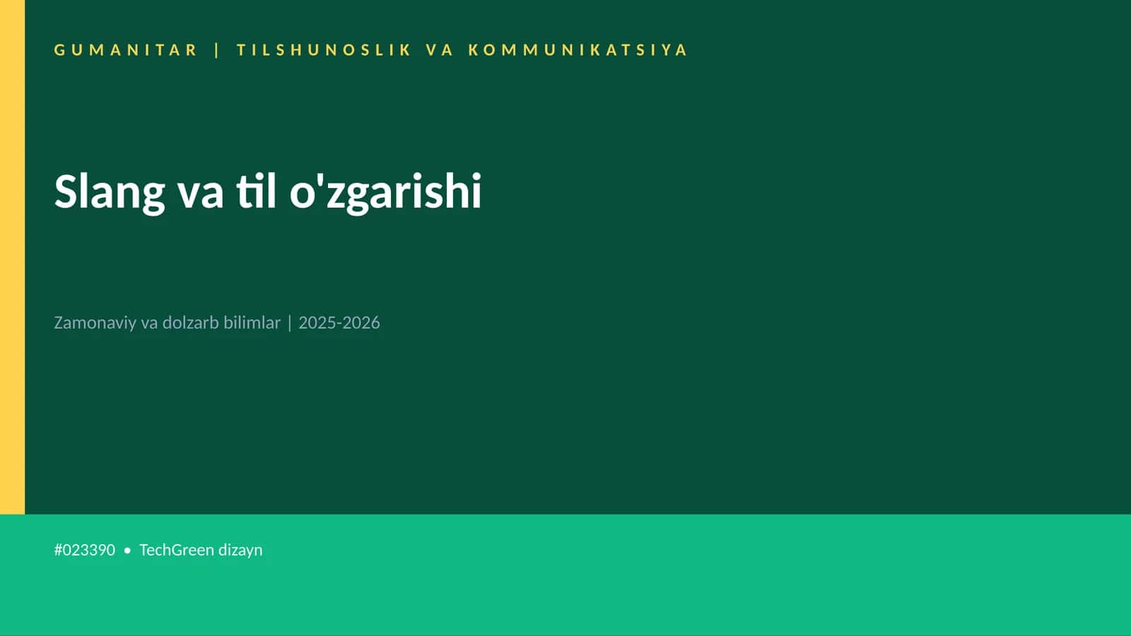 Slang va til o'zgarishi