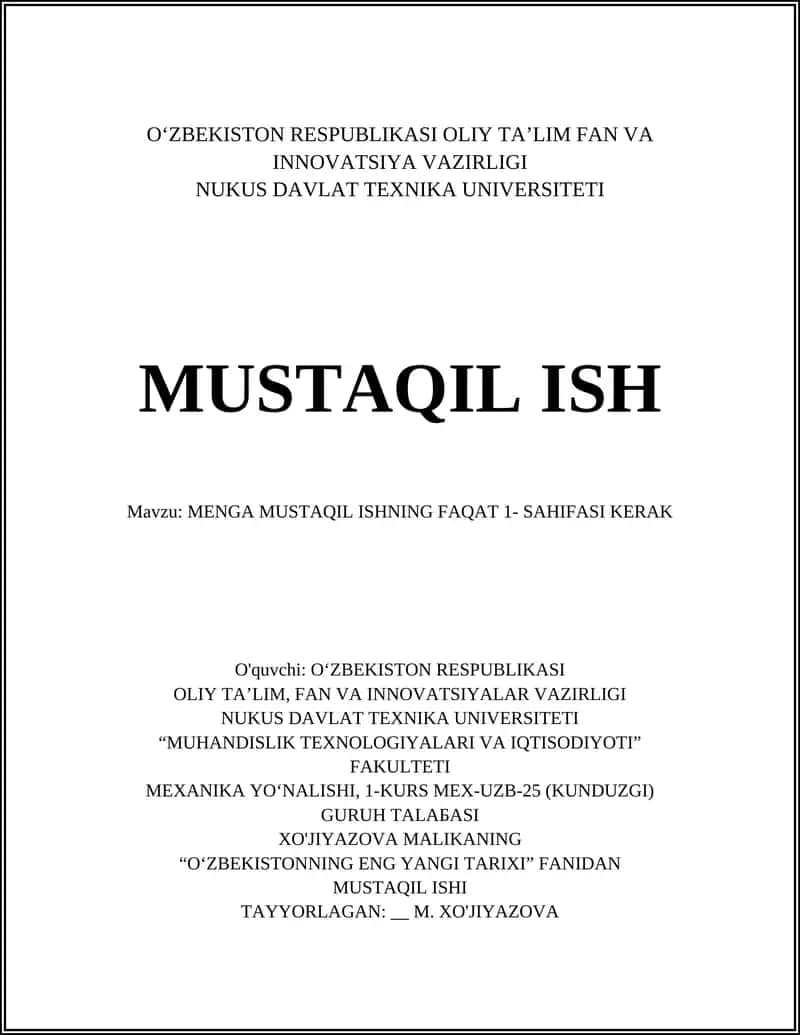 MENGA MUSTAQIL ISHNING FAQAT 1- SAHIFASI KERAK