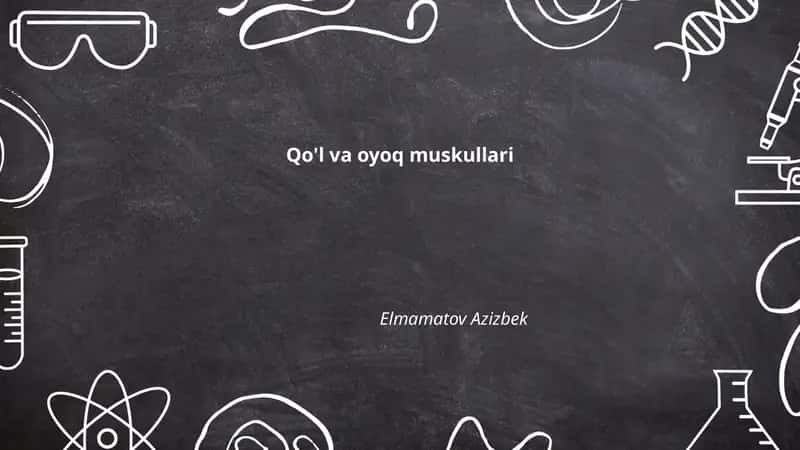 Qo'l va oyoq muskullari
