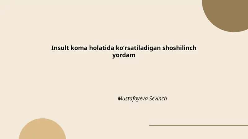 Insult koma holatida koʻrsatiladigan shoshilinch yordam