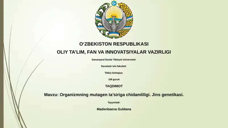 Organizmning mutagen ta’siriga chidamliligi. Jins genetikasi.