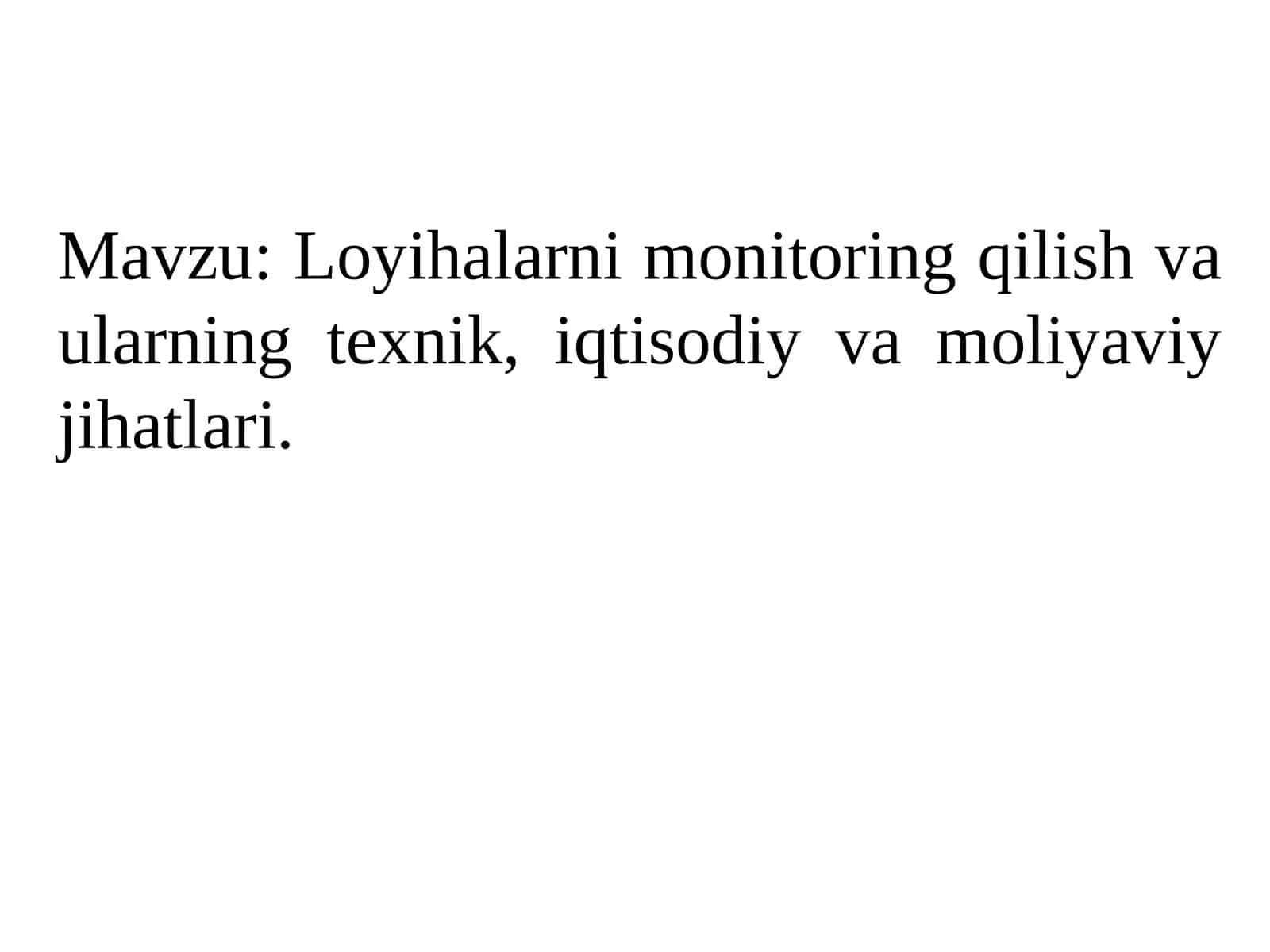 Zamonaviy iqtisodiyot loyihalar muhiti sifatida
