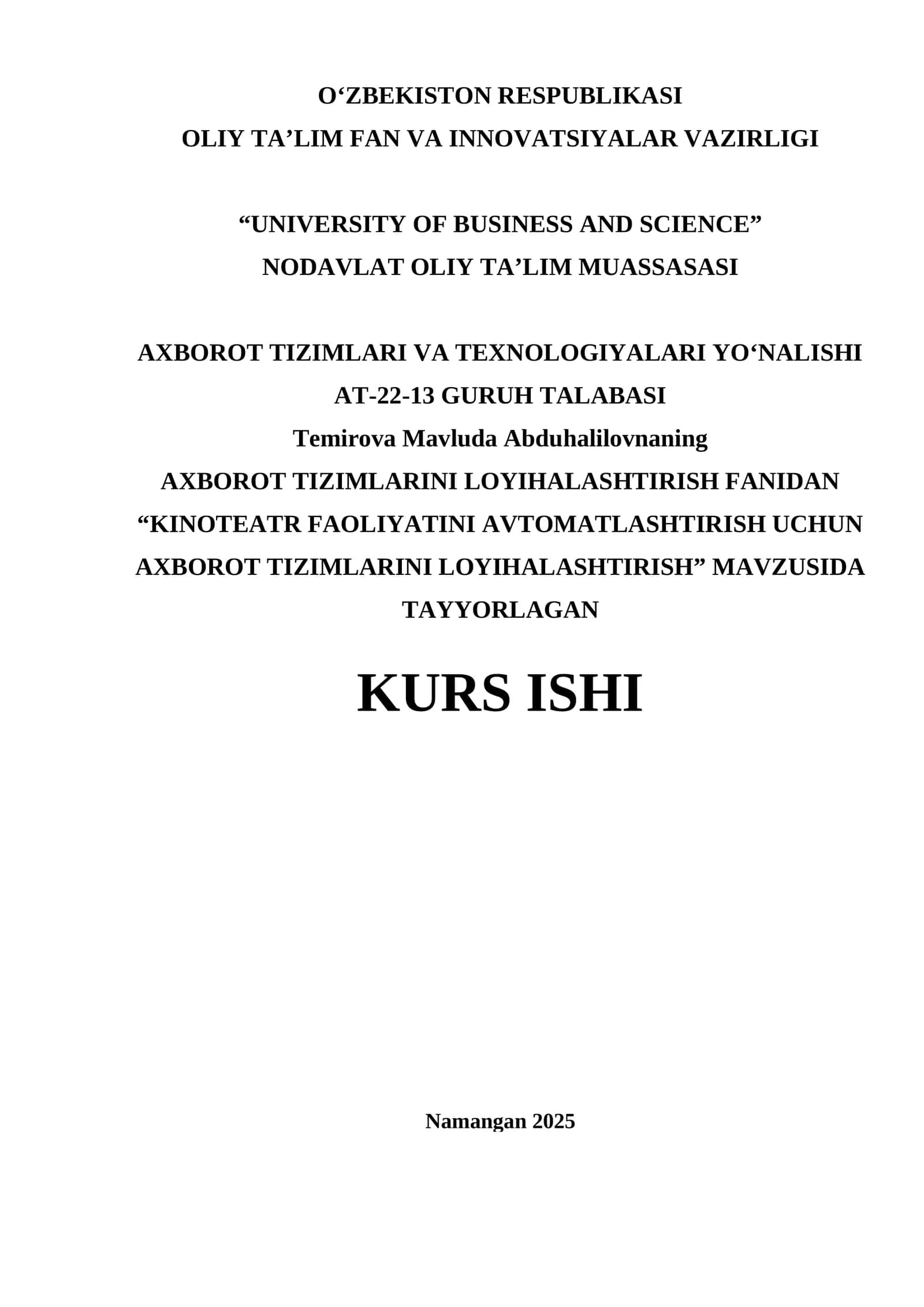KINOTEATR FAOLIYATINI AVTOMATLASHTIRISH UCHUN AXBOROT TIZIMLARINI LOYIHALASHTIRISH