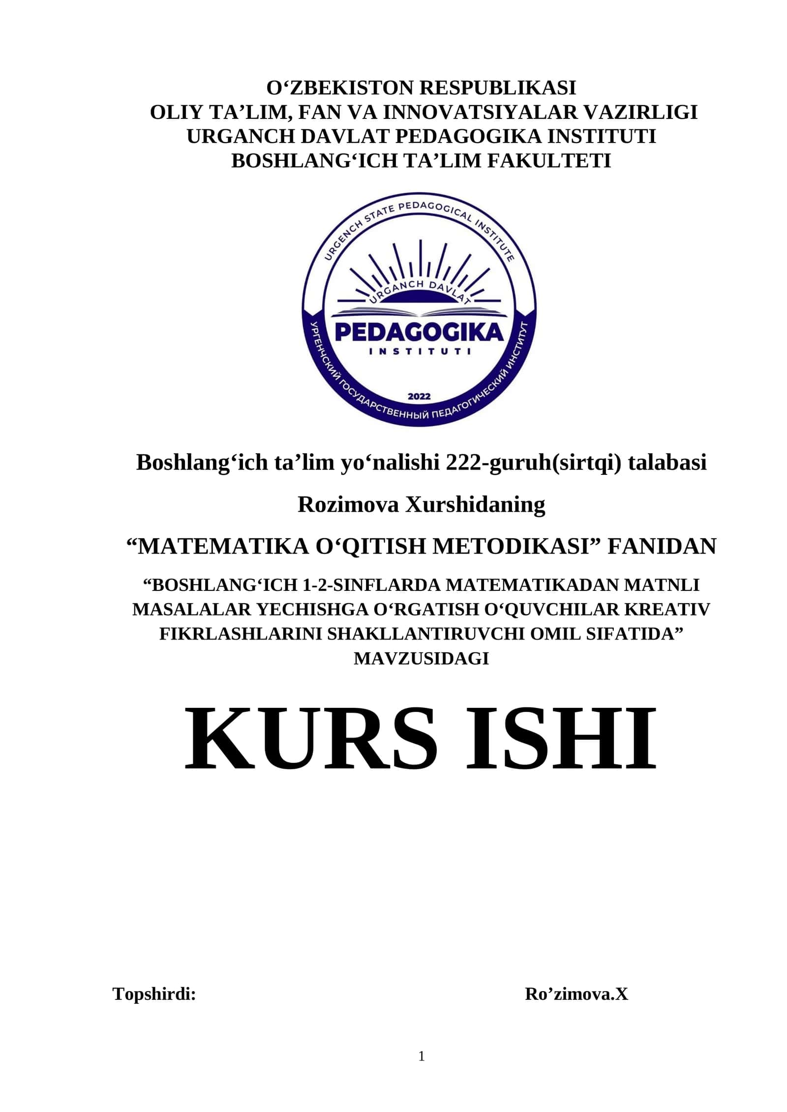 BOSHLANGʻICH 1-2-SINFLARDA MATEMATIKADAN MATNLI MASALALAR YECHISHGA OʻRGATISH OʻQUVCHILAR KREATIV FIKRLASHLARINI SHAKLLANTIRUVCHI OMIL SIFATIDA