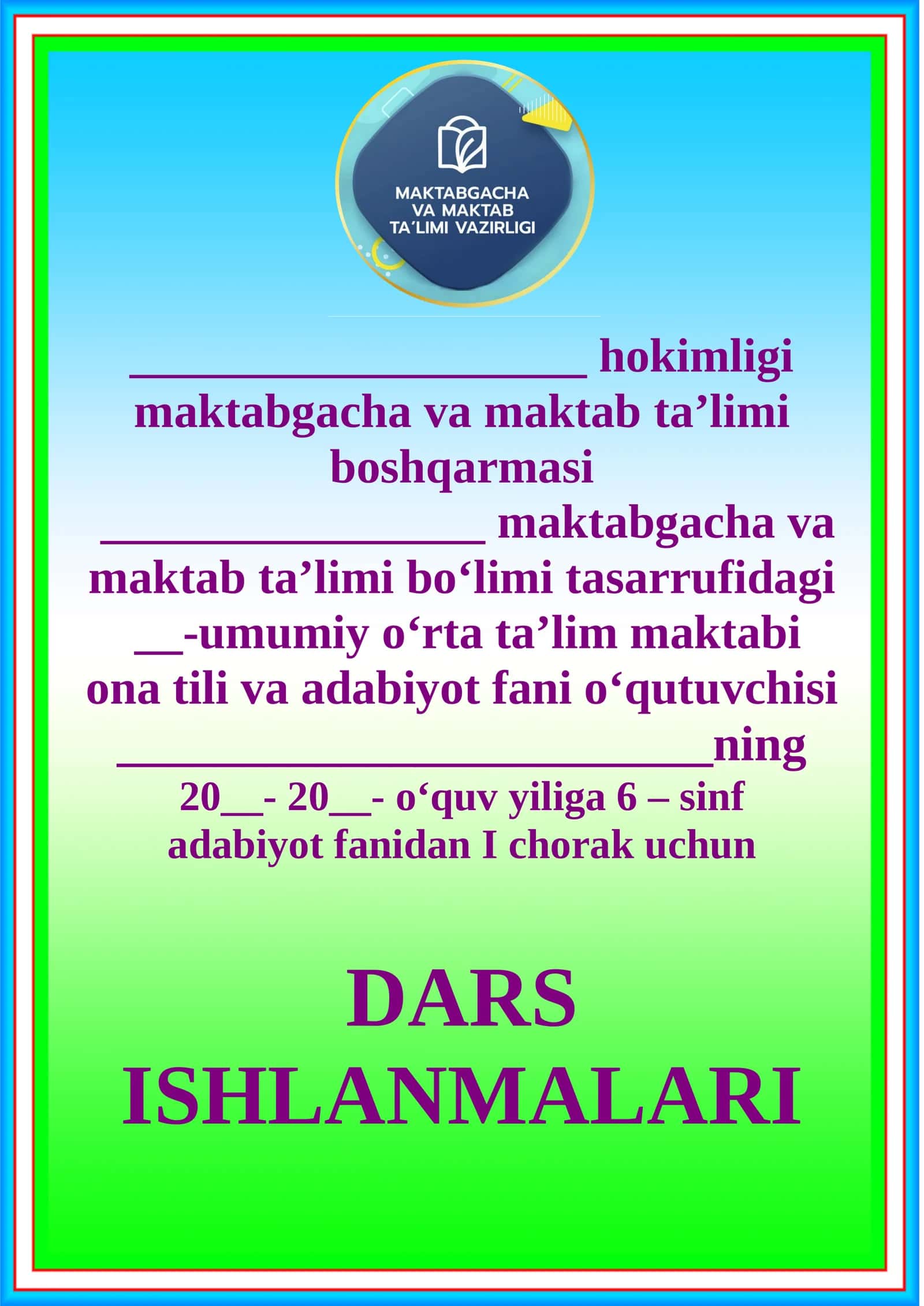 Tasdiqlayman Adabiyot Dars Ishlanmalari
