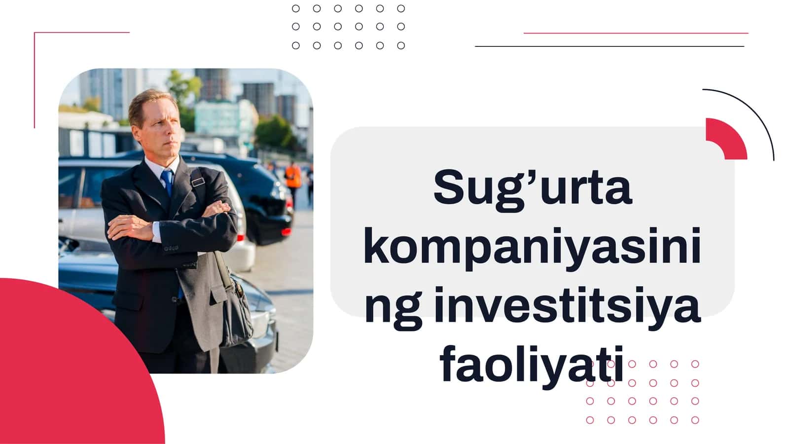 Sug’urta kompaniyasining investitsiya faoliyati