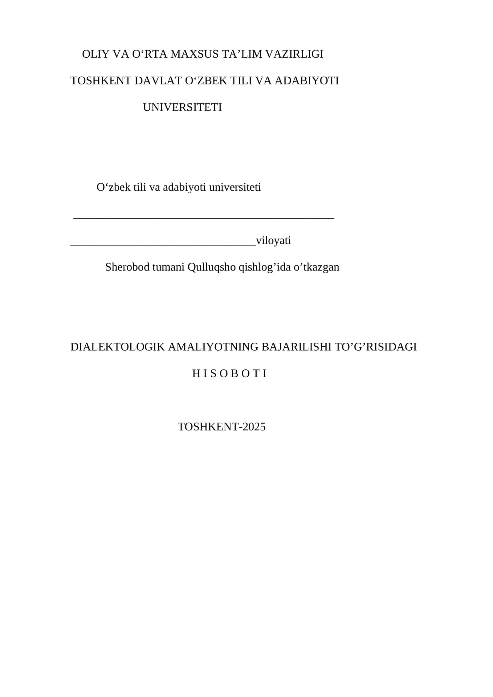 DIALEKTOLOGIK AMALIYOTNING BAJARILISHI TO’G’RISIDAGI H I S O B O T I