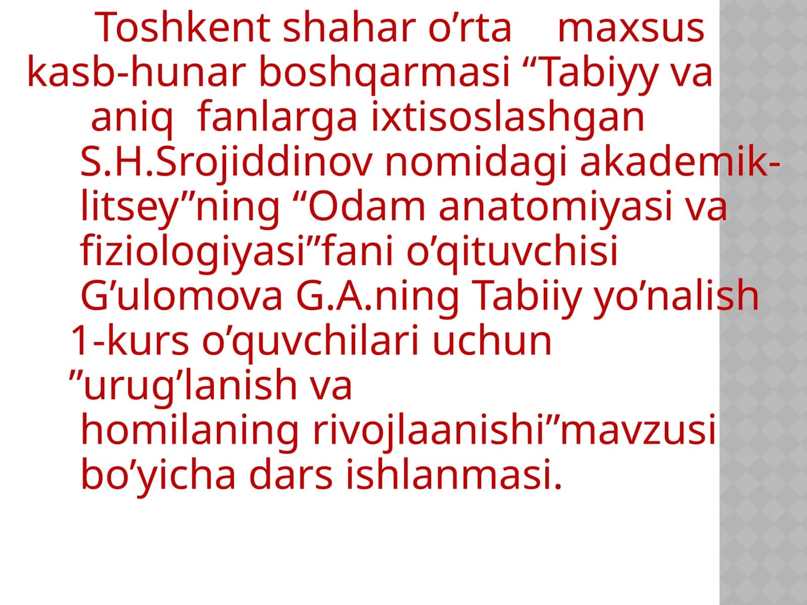Odaman atomiyasi va fiziologiyasi fanini o'qitish
