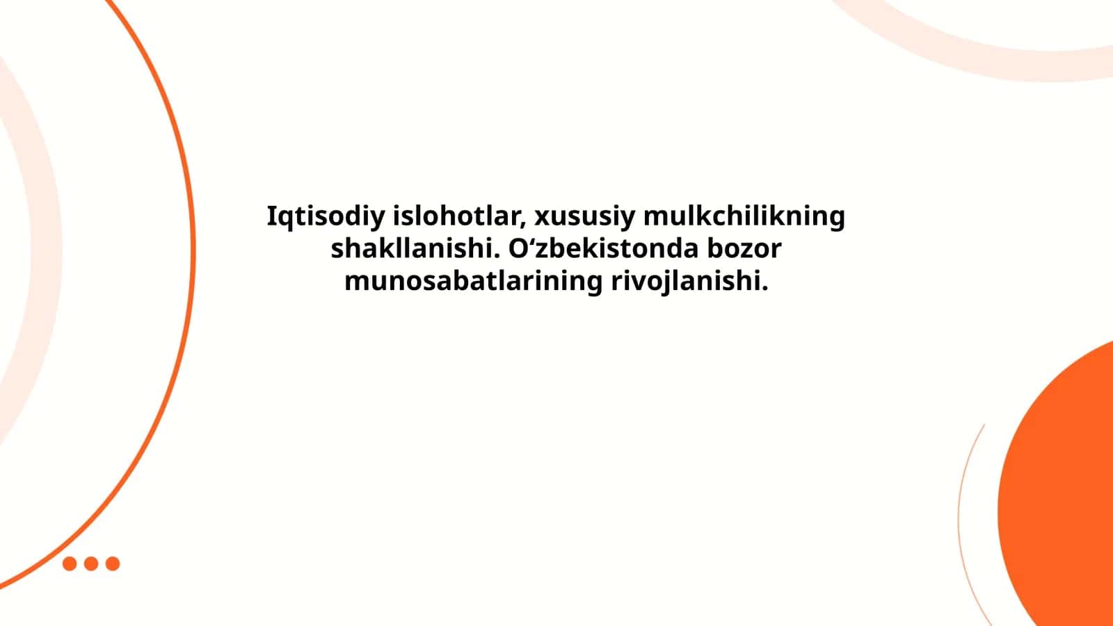 Iqtisodiy islohotlar, xususiy mulkchilikning shakllanishi