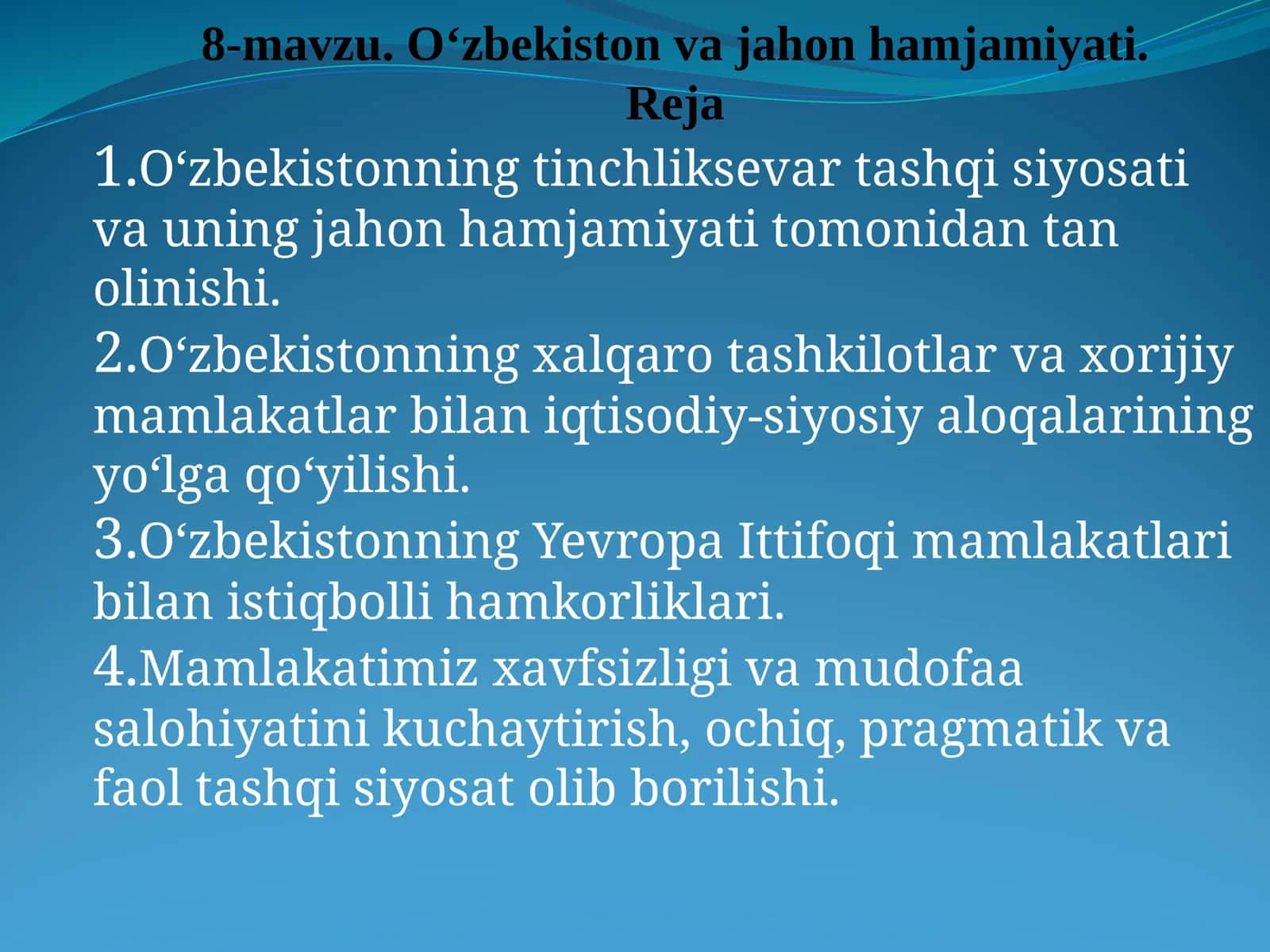 8-mavzu. O‘zbekiston va jahon hamjamiyati