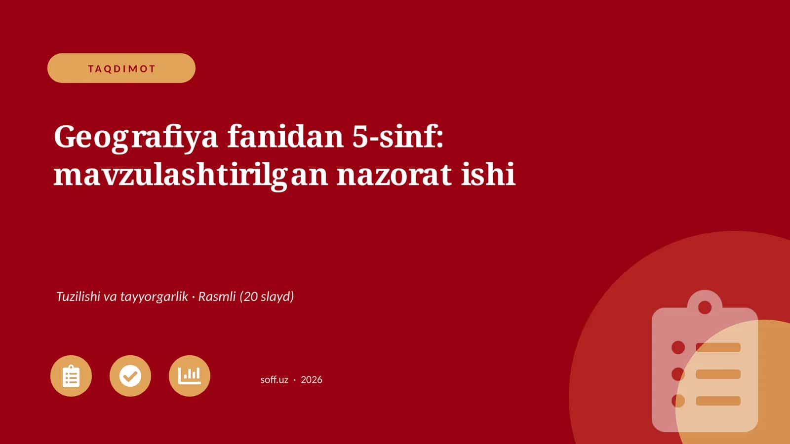 Geografiya fanidan 5-sinf: mavzulashtirilgan nazorat ishi
