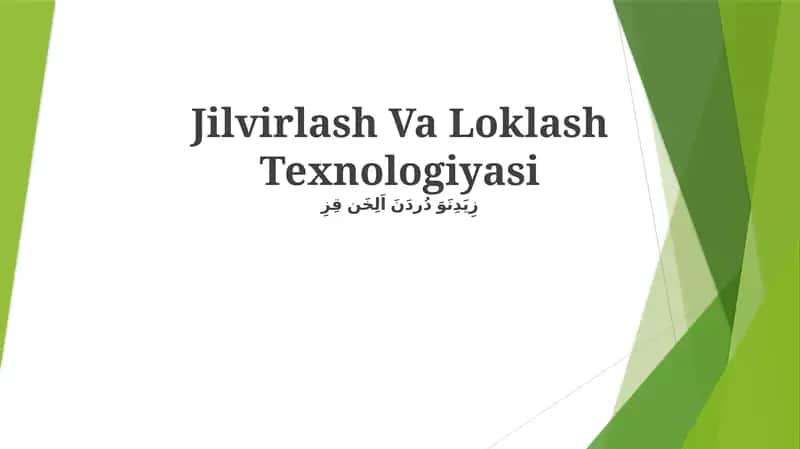 Jilvirlash Va Loklash Texnologiyasi