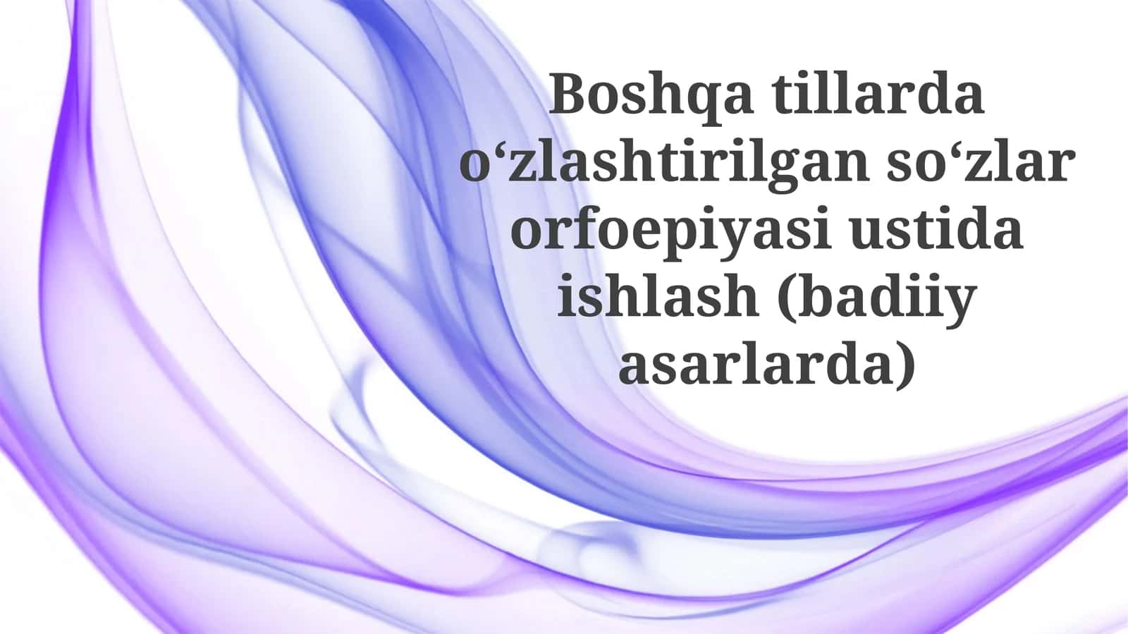 O'zlashma so'zlar ortografiyasiga kirish va moslashuv sabablari