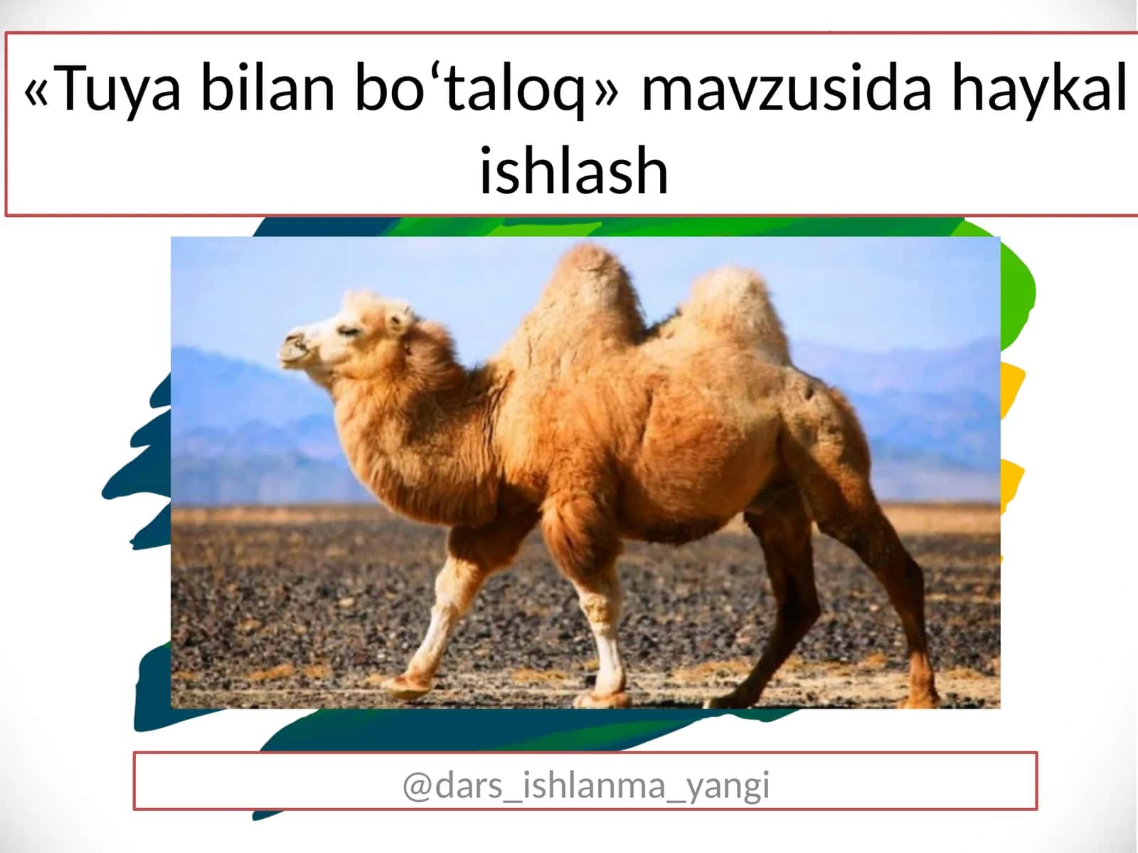 «Tuya bilan bo‘taloq» mavzusida haykal ishlash
