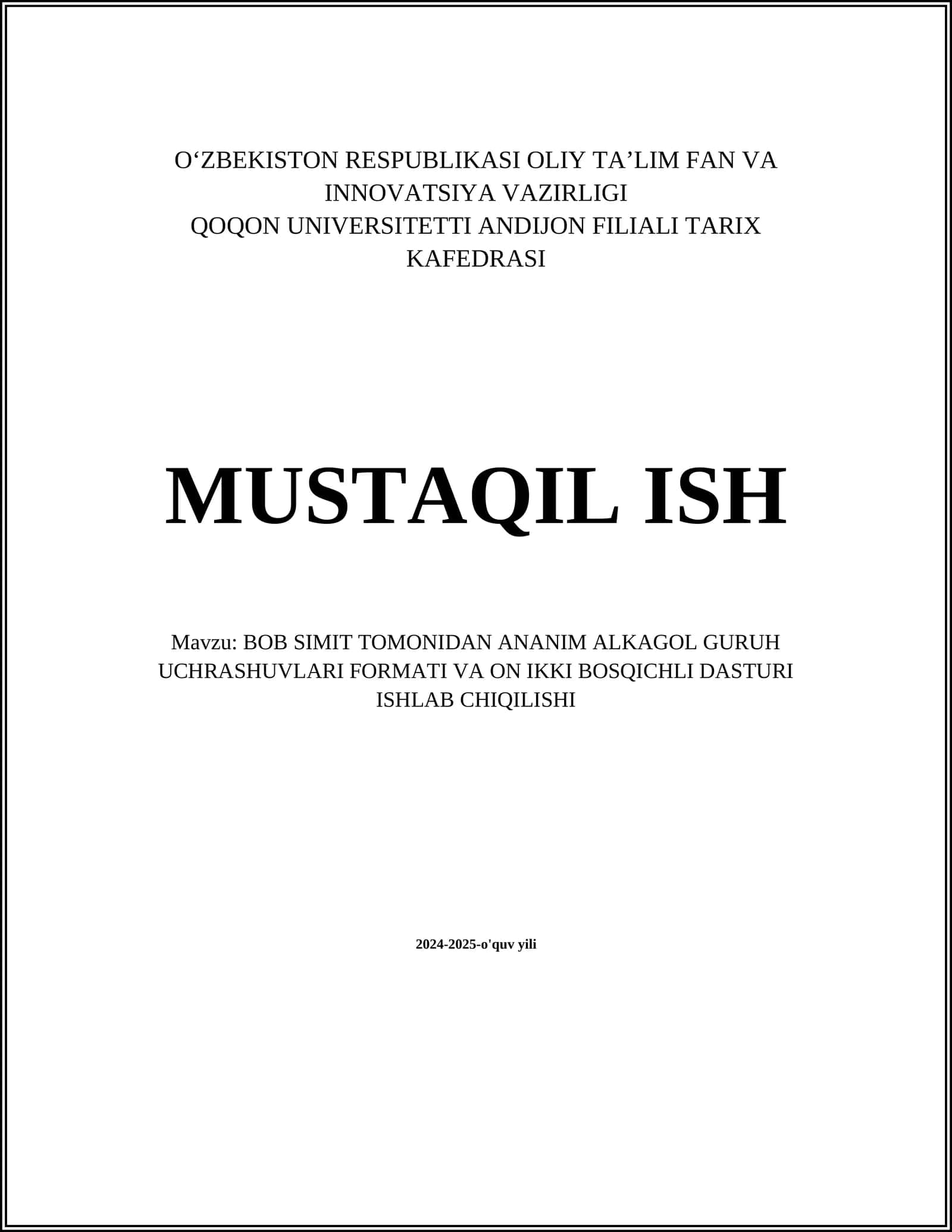 BOB SIMIT TOMONIDAN ANANIM ALKAGOL GURUH UCHRASHUVLARI FORMATI VA ON IKKI BOSQICHLI DASTURI ISHLAB CHIQILISHI