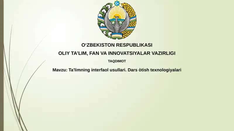 Ta'limninginterfaolusullari.Darsòtishtexnologiyalari