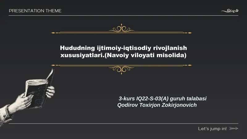 Hududning ijtimoiy-iqtisodiy rivojlanish xususiyatlari.(Navoiy viloyati misolida)