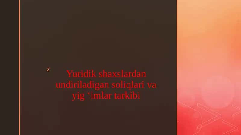 Yuridik shaxslardan undiriladigan soliqlari va yig ‘imlar tarkibi