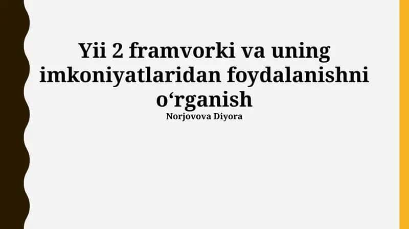 Yii 2 Framework va uning imkoniyatlari
