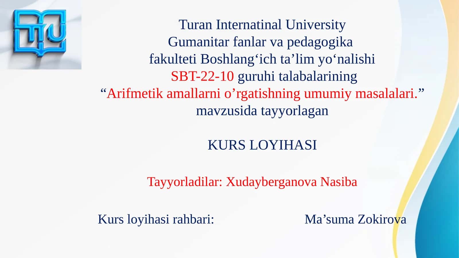 "Arifmetik amallarni o’rgatishning umumiy masalalari."