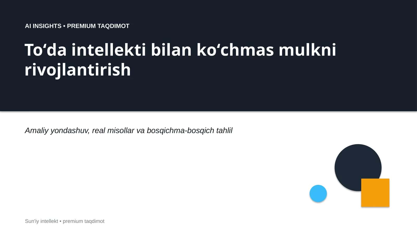 AI INSIGHTS • PREMIUM TAQDIMOT
