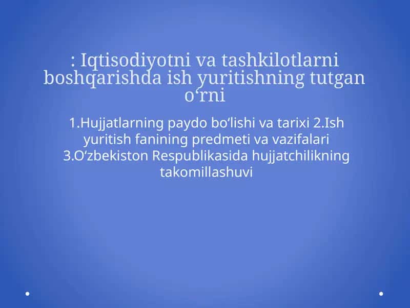 Ish yuritish fanining predmeti va vazifalari