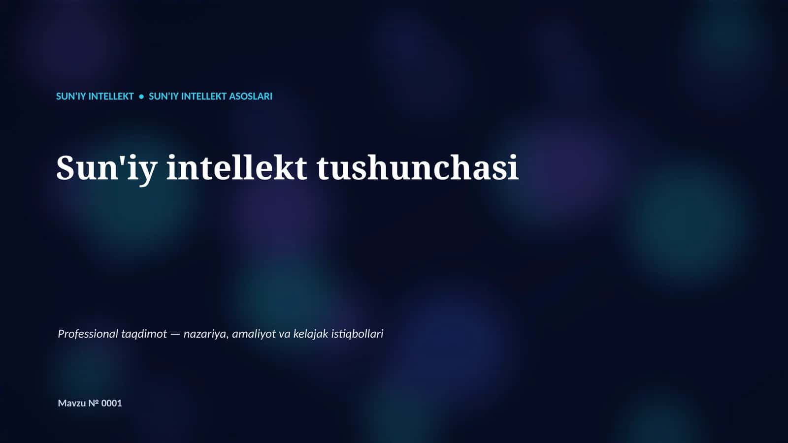 SUN'IY INTELLEKT ASOSLARI