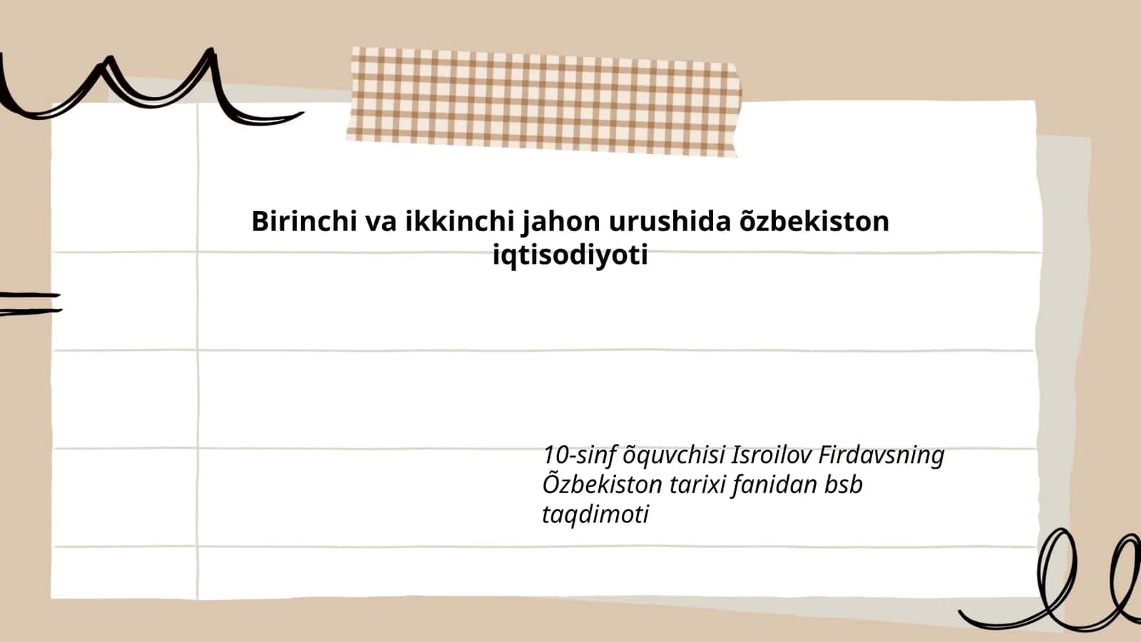 Isroilov Firdavsning Õzbekiston tarixi fanidan bsb taqdimoti