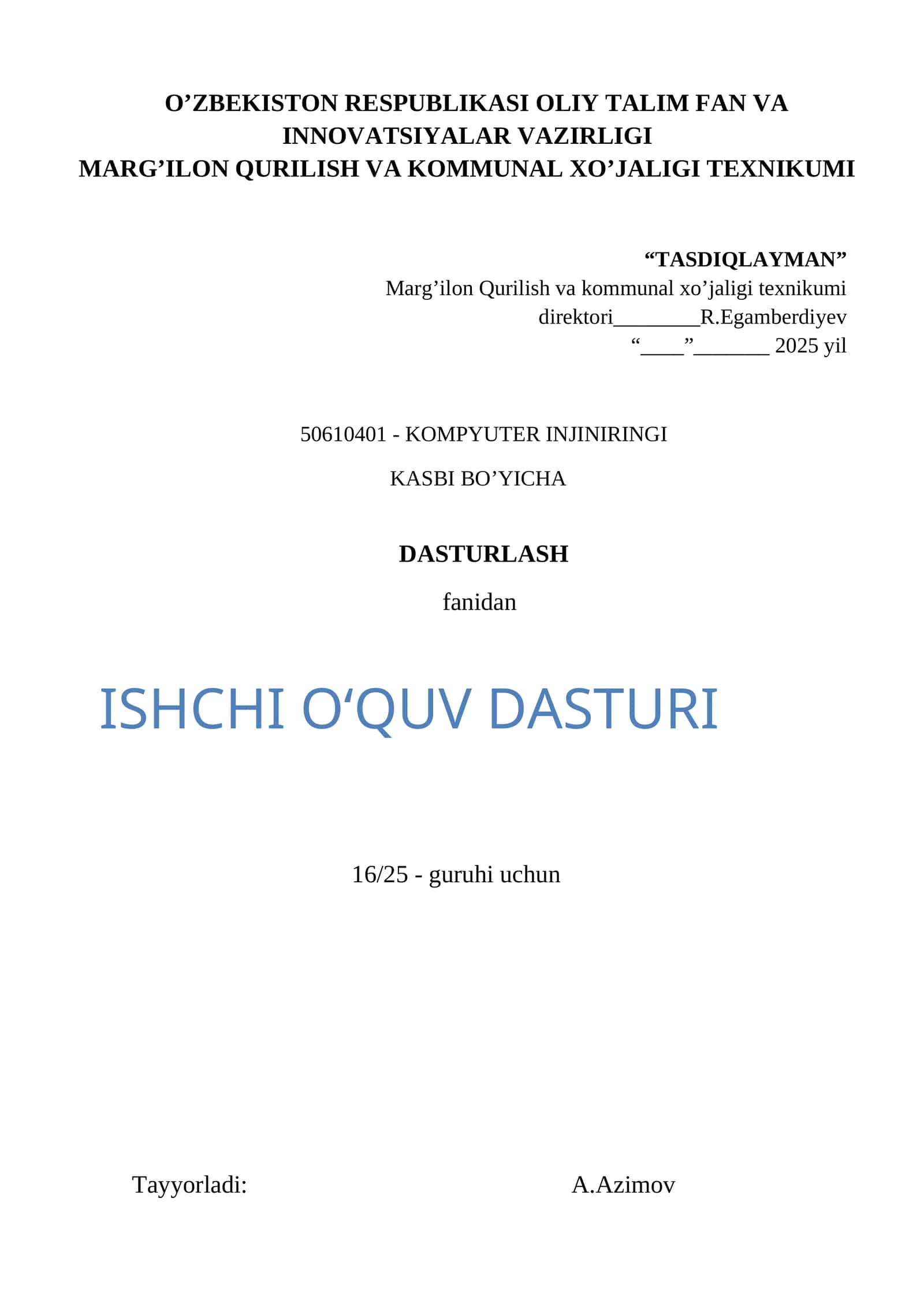 Dasturlash fanidan ishchi o'quv reja va taqvimiy mavzular rejasi