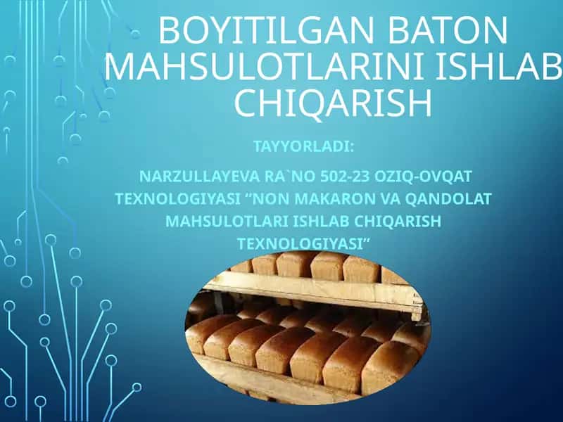 Boyitilgan baton mahsulotlarini ishlab chiqarish