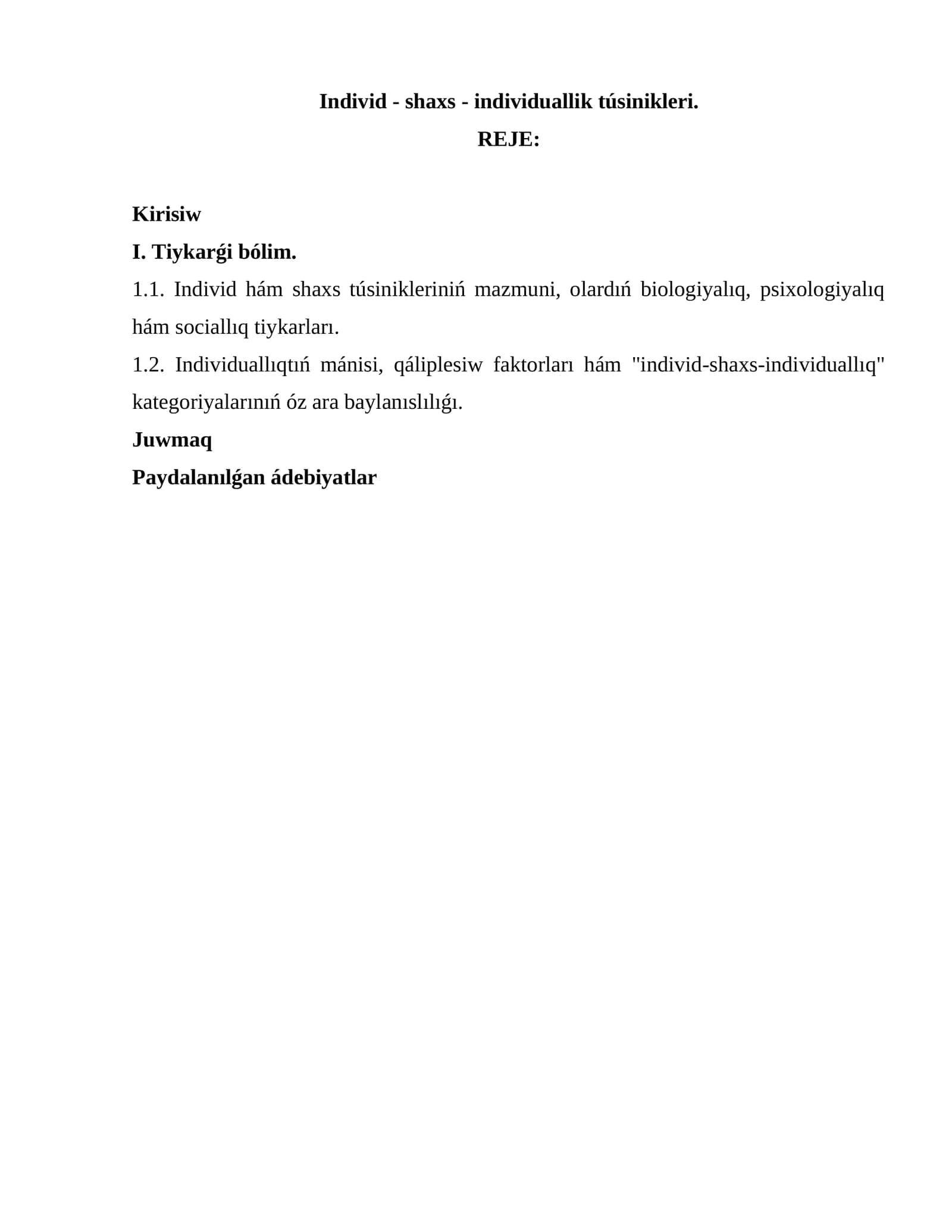 Individ - shaxs - individuallik túsinikleri