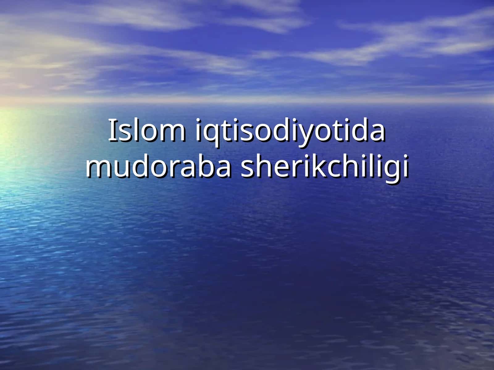 Islom iqtisodiyotida mudoraba sherikchiligi