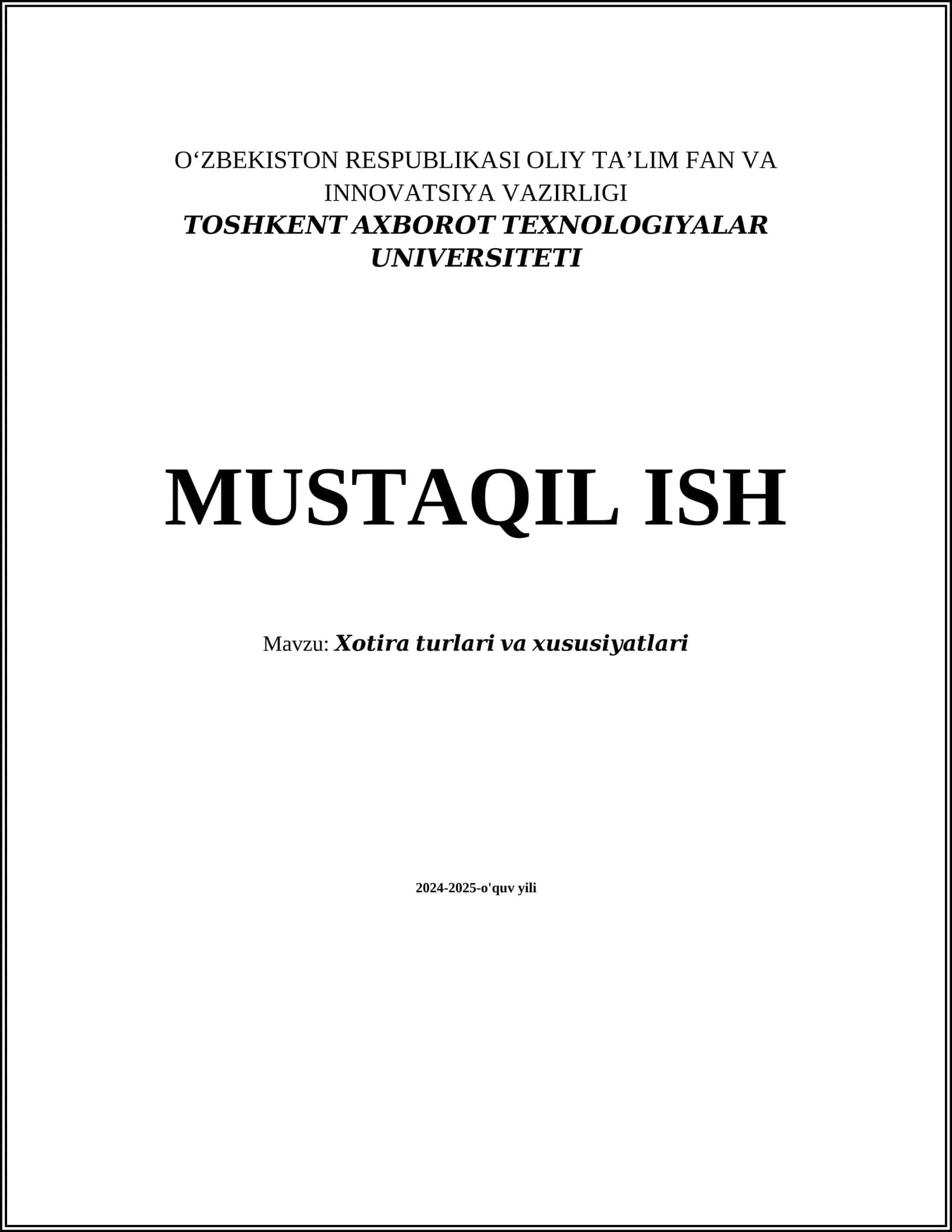 Xotira turlari va xususiyatlari