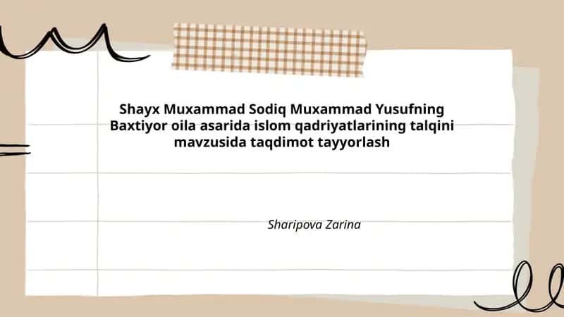 Shayx Muxammad Sodiq Muxammad Yusufning Baxtiyor oila asarida islom qadriyatlarining talqini