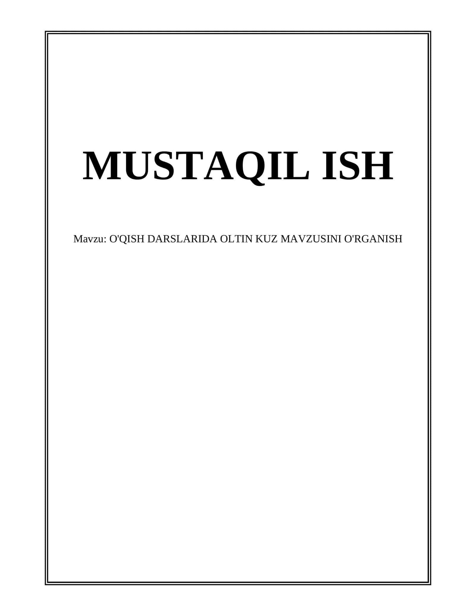O'QISH DARSLARIDA OLTIN KUZ MAVZUSINI O'RGANISH