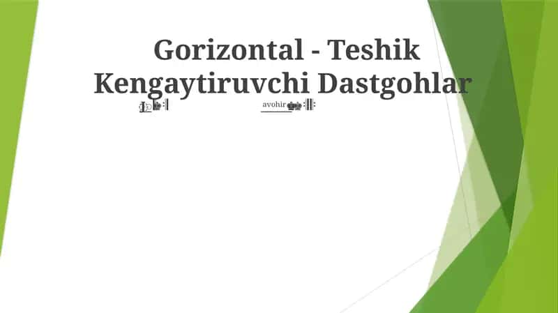 Gorizontal - Teshik Kengaytiruvchi Dastgohlar