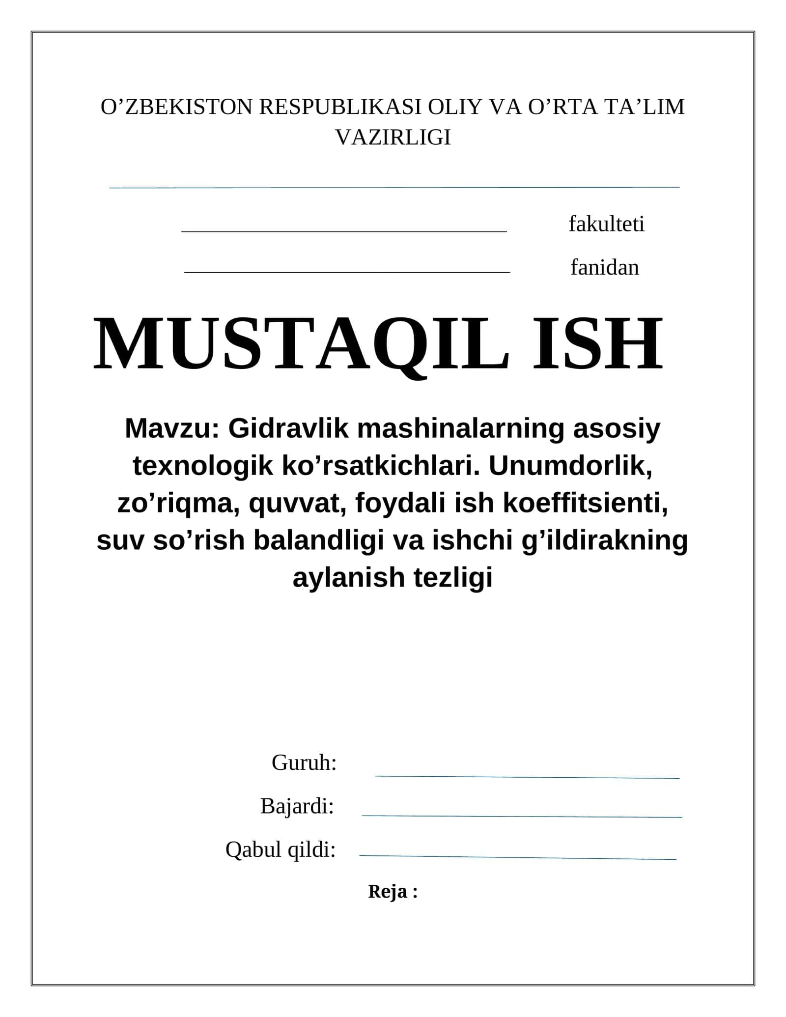 Gidravlik mashinalarning asosiy texnologik ko’rsatkichlari