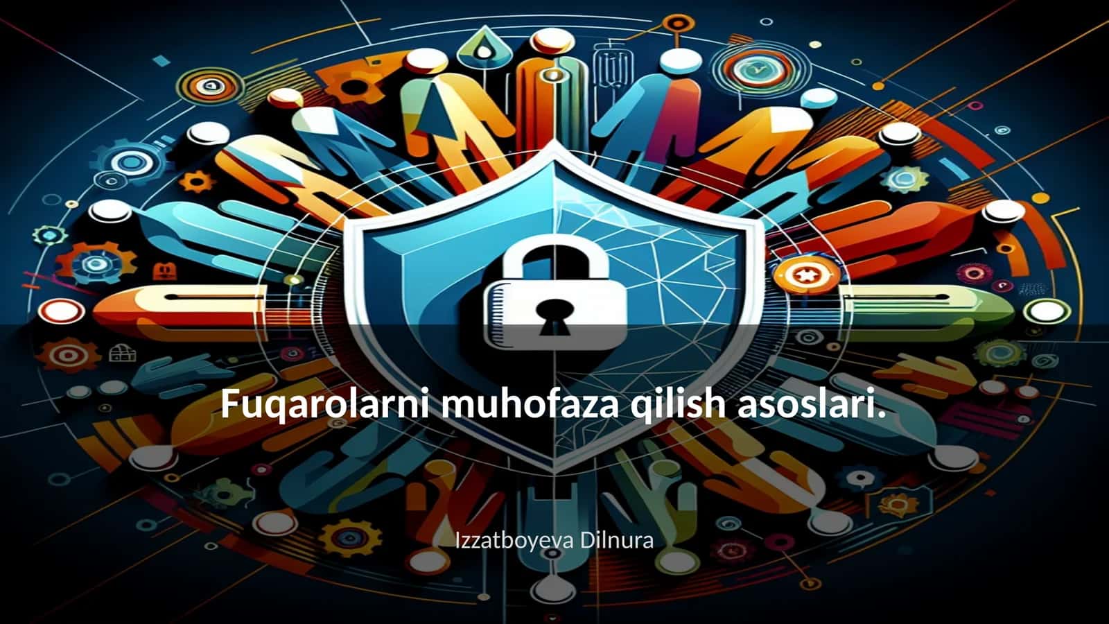 Fuqarolarni muhofaza qilish asoslari
