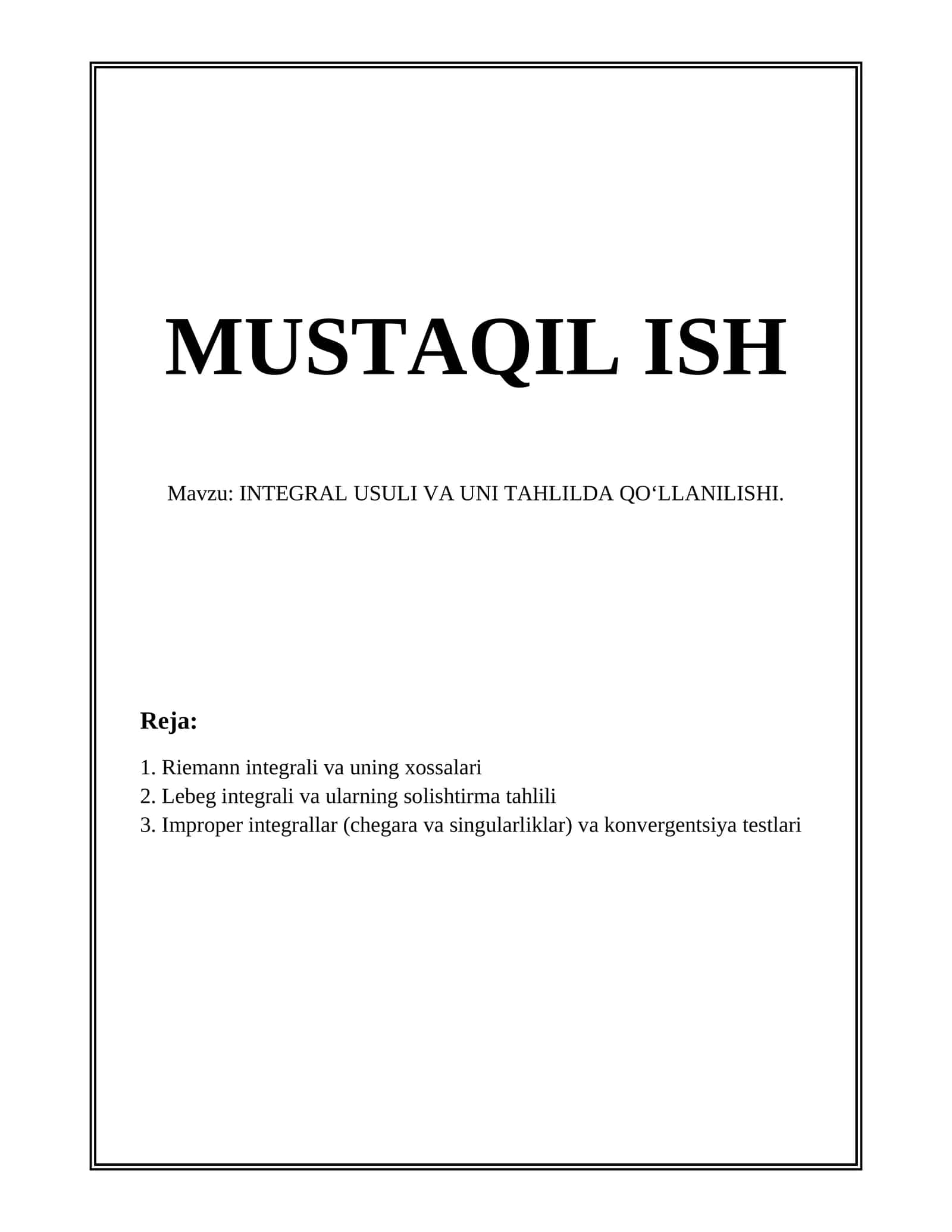 INTEGRAL USULI VA UNI TAHLILDA QO‘LLANILISHI