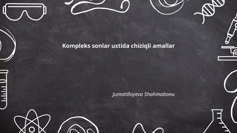 Kompleks sonlar ustida chiziqli amallar